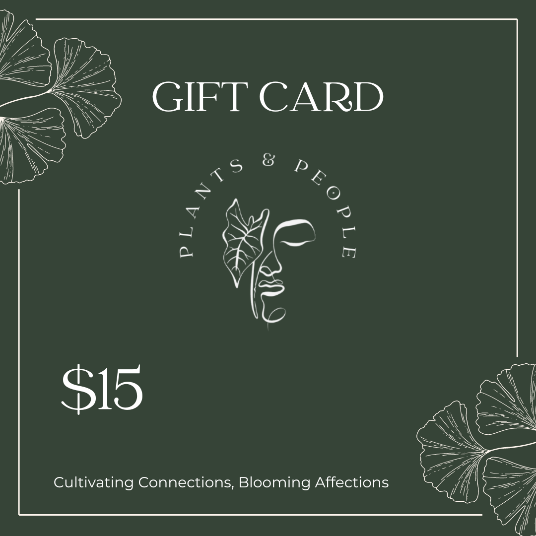 Plants&People Gift Card-$15.00-