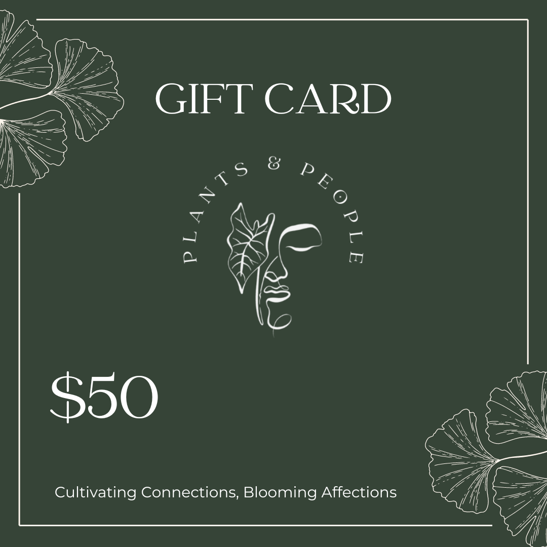 Plants&People Gift Card-$50.00-